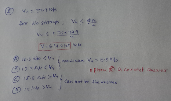 6 Ne=37.9 keps for Wo stirrups; Vu a dove Vua 6.75% 37.9 2 Vu2 14.2125 kips 1 ④ 10.5 lips <Vy maximum, Vy = 13.5 Keps ③ 13. S