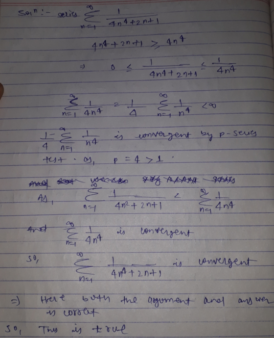 soin :- series 404 +2nt I 414 + 2n+1 > 404 o 4n4 414 + 2nta 20 n=1 4n4 4 n 4 res convergent by p-series I É I 4 n4 na tut P =