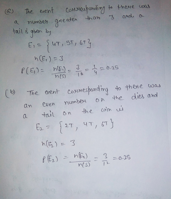 The event Commesponding to there was than and a a number greater tail is given by E = นา UT, 5T, 67% (E)=3 P(E)= ne) 3 - - 0.