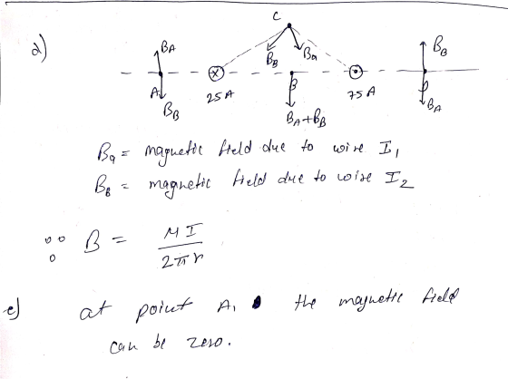 ABA BB AL 25A P 75A Barba Ba= maquetic field due to wire. I, Be a magnetic field due to wire Iz Do B = MIMO 21r e) the magnet