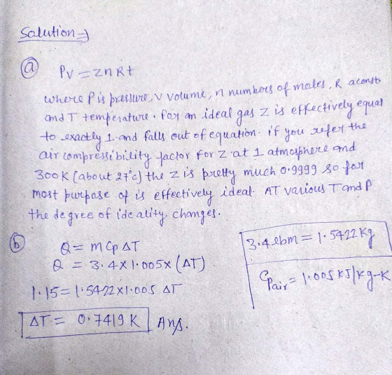 solution- @ Pv=znRt where pis pressure, v volume, n numbers of moles, R aconsta and T temperature. Pay an ideal gas z is effe