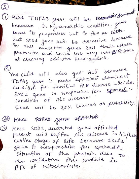 e brekessiv dominant @ 9 Here TDP43 gene will be r esson because in hypermorphic condition. gene losses its properties but in