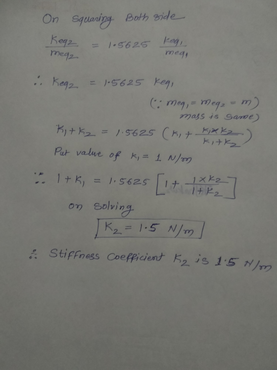 Squaring Both side On Keyz = 1.5625 meqz keegi megy i Kega = 1.5625 key, (.meg, = Mega = m) mass is Same) Ritka = 1.5625 (kit