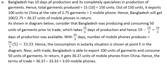 10 20 e. Bangladesh has 10 days of production and its completely specializes in production of garments. Hence, total garments