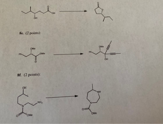 A 8e. (2 points): In OME OME Ph OMe 8f. (2 points) da oMe o Ome