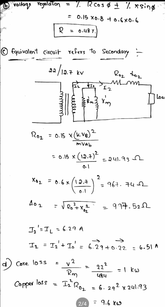 voltaqy regulation 7. R Cos + % *sing = 0.15 X0.8 +0.6x0.6 R = 0.48 Y. © Equivalent circuit refers to Secondary - 22/12 12.7