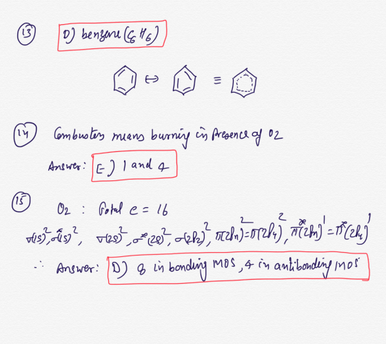 ® D) bensare conce) A - % Combusters means burning in presence of O2 Answer: IE) 1 and a 02 : Fatal e = 16 ves). claro?, ved