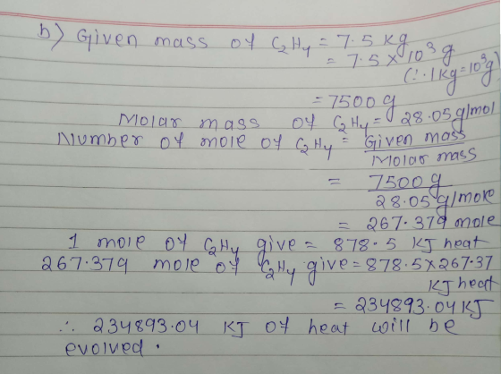 4 G Hy 28.05 g/mol I Q Hy = Given mass D) Given mass of G Hy = 7.5 kg 3 g = 7.5 x 10g Bay (2.1kg = 100g = 7500 g Molar mass o