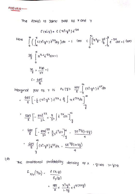 ANSWERS The flowy) is Joint pdf Of x and y f(my)= C(4372) 858 Te *1 ( Here I ((czynseady ) t - 1 toy - 1124 hehe Mayte gas=1