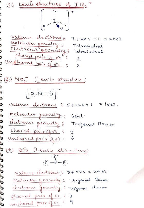 (2) Lewis structure of Id2 + : --- valence electrons. 7 + 2x7 -1 = 20es. molecular geen - Tetrahedral Electronic geometry :