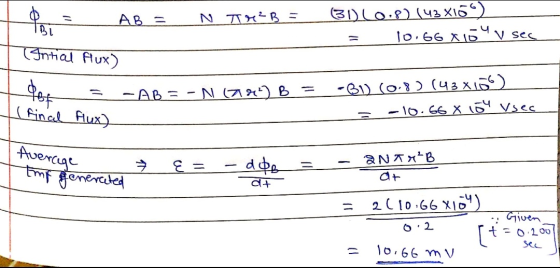 #Paz AB = N TreeB = - 31) 20.8) (43x16) 3 10.66 X10sec (Intial Flux) Yet = -AB= -N (amy B = to finced Aux) -31) (0.8) (43 X16