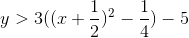 J> 3(r + - ) – 3