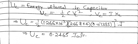 Capacitor in stored Energy Ue = كاراكل =ع - 1 ( 6 . 61265) (844 266XI69X366) = 0د - له کے گ 0 . 246 = 0 2