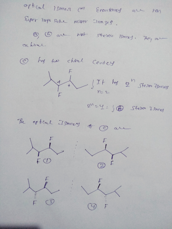 optical isomer ( Super imposare mmor are han Enantanes Images 6 are not stereo @ achiral sames. They are ② hos fut chital Cen