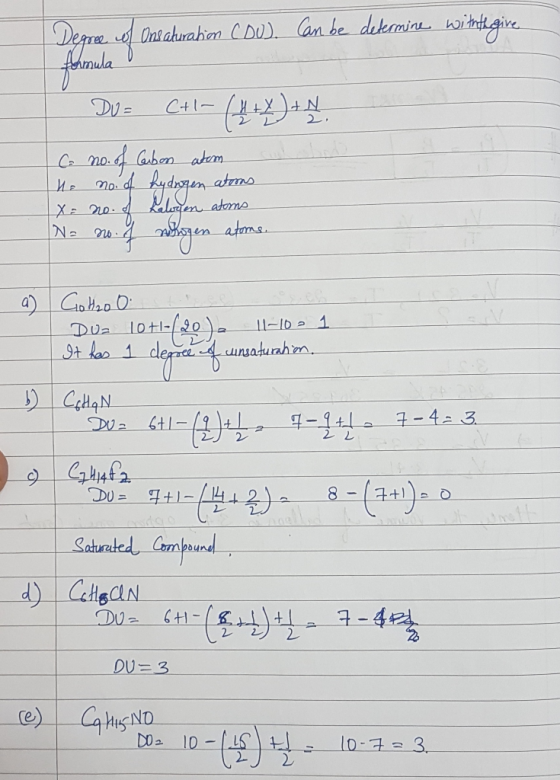 Degree of Onsaturation CDU). Can be determine with the give formula DO = C+1 (4+2)+N Co no. of Cubon atom Ho no. of hydrogen