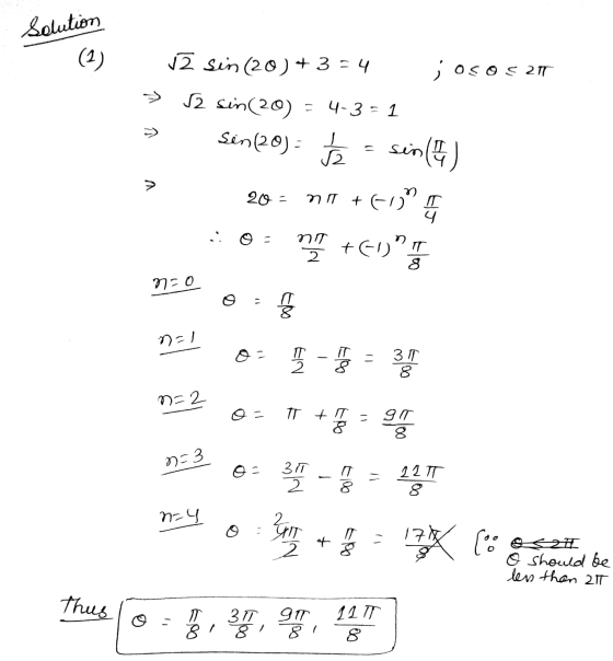 Solution (2) v2 Sin (20) +3=4 ; oso san > = 4-3 = 1 52 sin(20) Sin (20) - I (2 sin (4) na teor > 20 = ♡ รา 2 tenho รา: 0 9 -