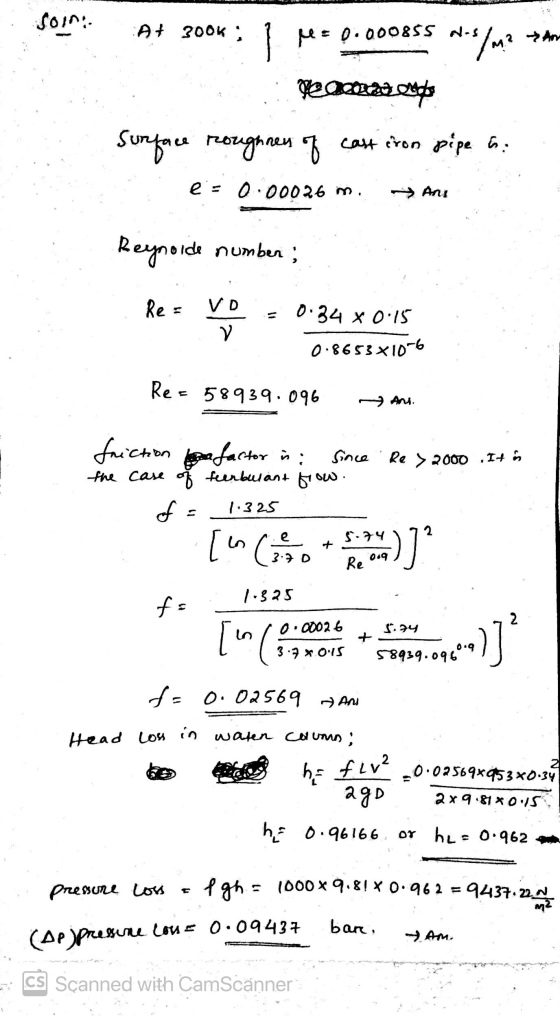 soin At 300k; fee 9.0008Ss nos Mos/M? Bestellen surface roughnen of cast iron pipe i. es 0.00026 m. > Ang Reynoide ide numben