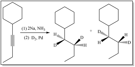(1) 2Na, NH3
+
Dinn
(2) D, Pd
11111D