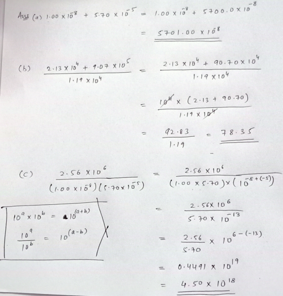 -8 Aus (a) 1.00 x 108 + 5.70x105 = 1.00×108 + 5700.0x100 5701.00 x 108 (6) 2,134 104 + 9.078105 1:19 x 104 2:13 x 104 + 90.70