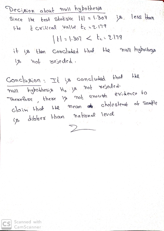 Decision about null hypothesis Since the test Statistic 1 t1 = 1.307 is less than the tcritical value te 22.179 141 = 1.307 <