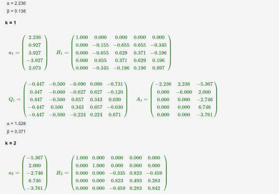 a = 2.236 B = 0.138 k = 1 2i = 2.236 0.927 3.927 -3.927 2.073 H = / 1.000 0.000 0.000 –0.155 0.000 -0.655 0.000 0.655 10.000