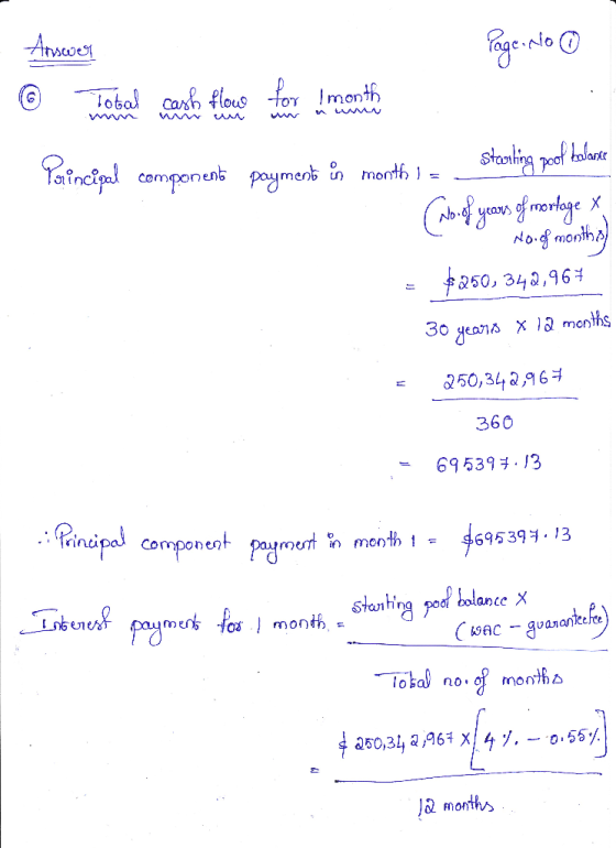 Answer Page.no © Total cash flue for month Total cash flo y month o incipal component payment is month is standing pool balan