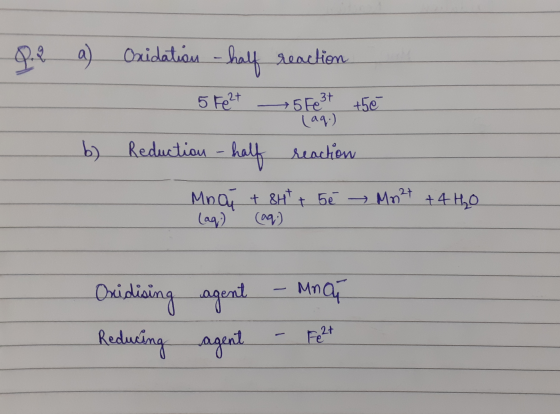 9.2 a) Oridation - half reaction 57ezt 5Fe3+56 Reduction - half reaction Mna + 8Ht + 5 → Mn2+ + 4H₂O la9.) b) (aq) (aq) Oridi