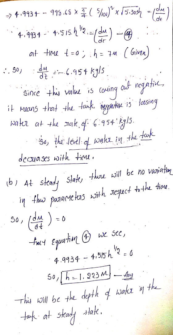 74.9937 - 995.65 x ( 56)* x 75.306h - Come) 14.9934 - 4.5.15.14 =don) - ca. at time t=0; ih = 7M ( Given) :50) dec.6.954 kg/s