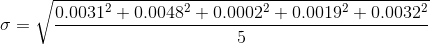 \sigma=\sqrt{\frac{ 0.0031^2+0.0048^2+0.0002^2+0.0019^2+0.0032^2}{5}}
