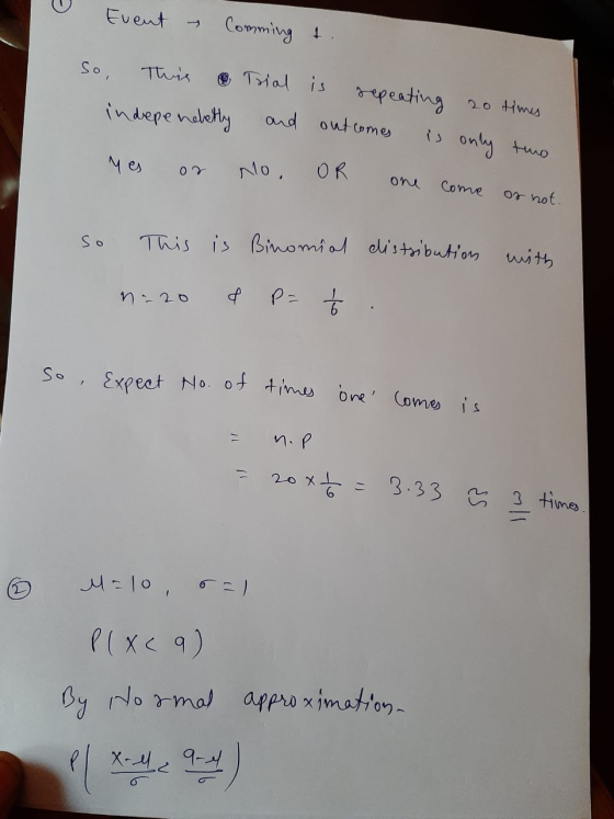 Event Comming & So, This • Trial is repeating 20 ilms indepe neretly and outcomes is only two че) 07 No. OR one Come of not.