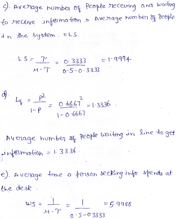 c). Average number of people receving and waiting to receive information - Average hom ber of people in the system. Els 0 LS=