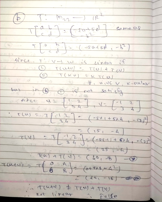 T: Mar - IR² Same as T Tests bo T L ( -5 af sol to since TV w is linear Tcut) - Tolf Two ho T(ku) = k TC al Vi live y, K-scal