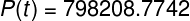\large P(t)=798208.7742