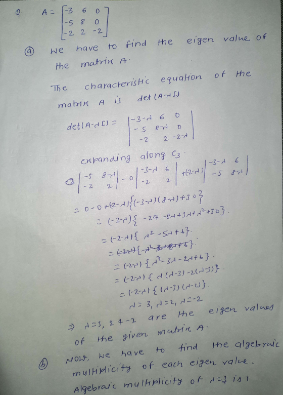 0 су O -58 1-2 2 -2 0 o - 2 2 - 2nd 4 - O -2 2 multiplicity of each eigen value. A = 36 we have to find the eigen value of th