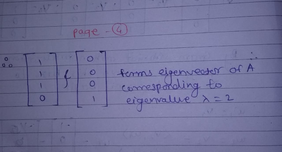 page - 4 O ) terms eie veoter of A O eigenue comesponding to eigenvalue x=2