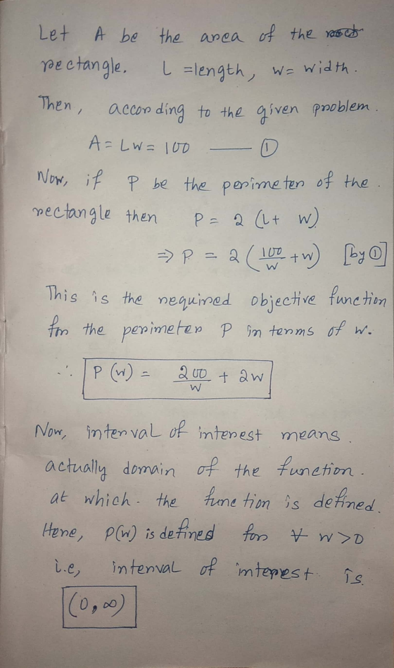 anea of the mock Let A be the rectangle, L =length, w=width. Then, acconding to the given problem. A = LW=100 Now, if P be th