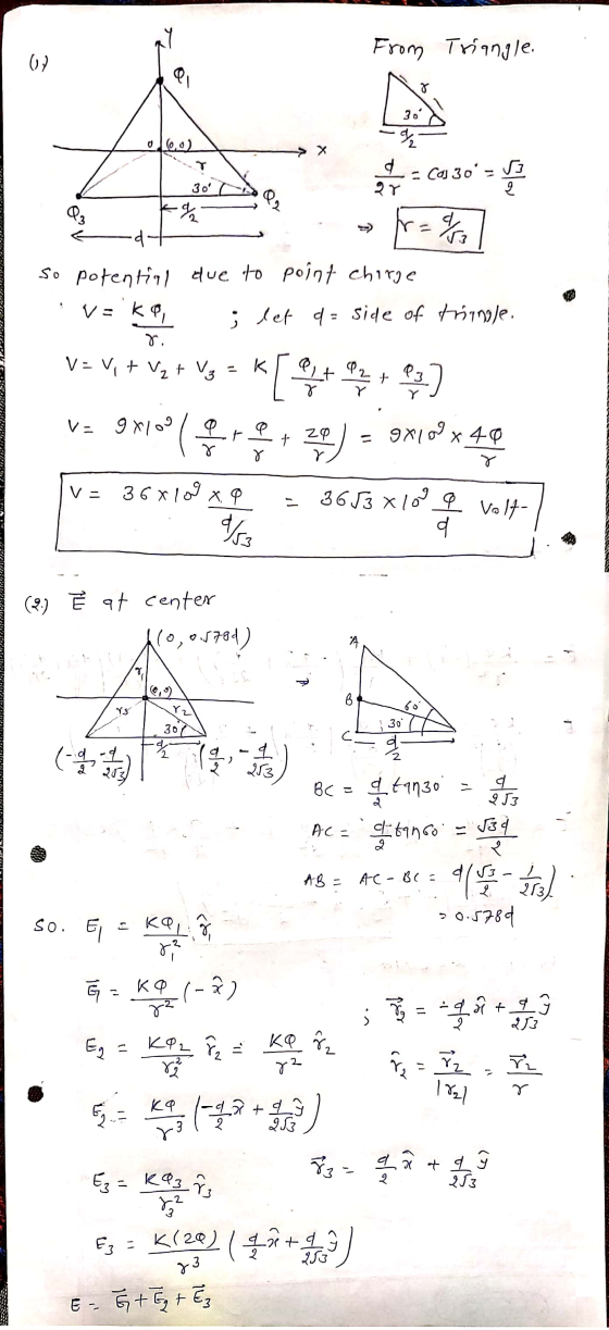 From Triangle. I Lorem = ca 3oz 30 - % so potential due to point chirge Vakion ; let d = side of triunge. v=vit vg + Vo =
