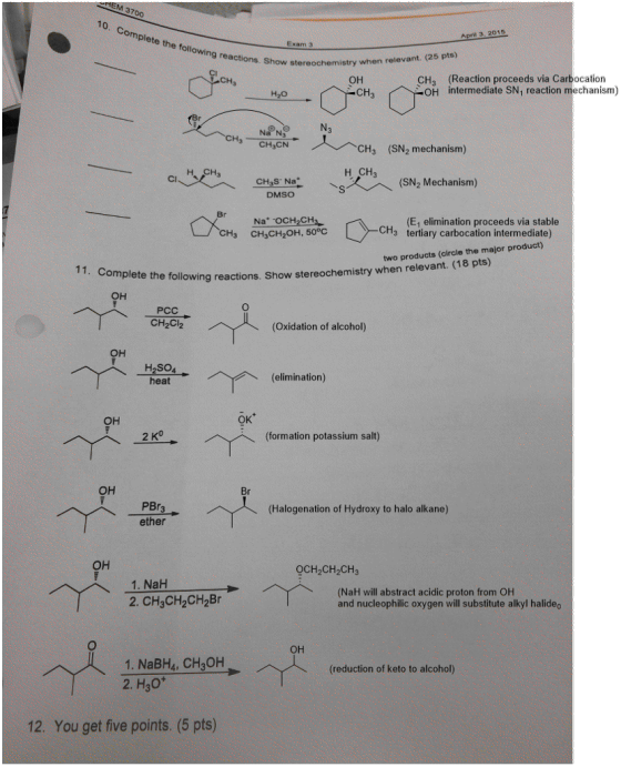 M 3700 Complete the following reactions. 3, 2015 Exam 3 Show stereochemistry when relevant. (25 pts) он CH (Reaction proceeds