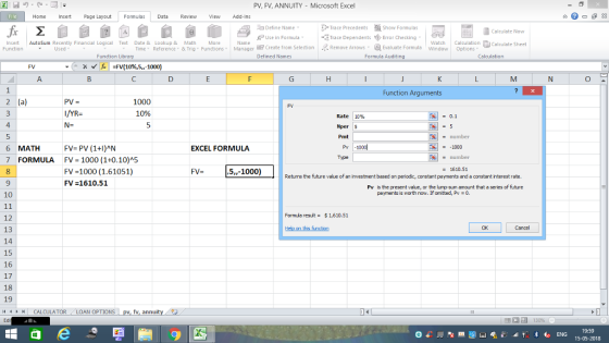 PV, FV, ANNUITY Microsoft Excel Home Page Layout Formlas Data Review View dd-Ins Trace PrecedentsShow Formulas Define Name Us