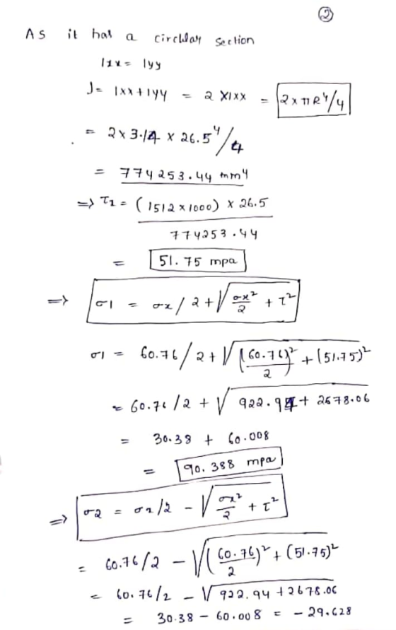 AS it hal a circles Section J- 1x*+144 = 2 Xixx - l2xtR/4 - 2x 3.14 x 26.5 = 774253.44 mmy - T2 - (1512X1000) x 26.5 774253.