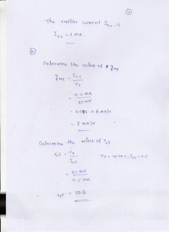 The emitter current Jeu, is. czma. Determine the value of a 9 me 9 ml Ich 0.2 MA 25 mv 20-008 X 8 MAIV = 8 malv Determine the