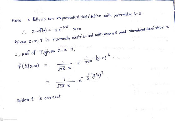 Heyc x follows an exponential distribution with parameter 1= 3 зе Ax 2170 x-f(x) Given X=X, Y is normally distributed with