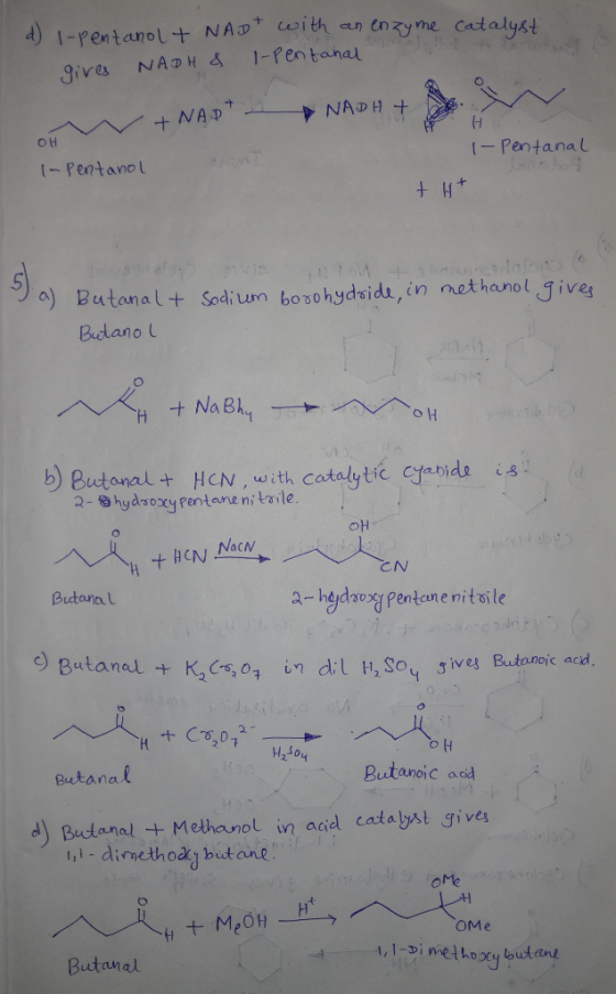 d) 1-pentanol + NADT with an enzyme catalyst gives NADH & i-pentanal NADH + O m M + NAD I-Pentanal OH 1-pentanol + H+ Sodium