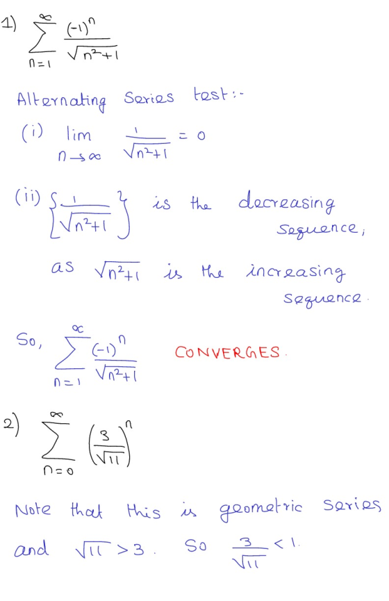 1) (-0 +1 n=1 Series testin Alternating (i) lim = o n so 10241 (ii) ş is the Vati decreasing Sequence, as n²ti is the increa