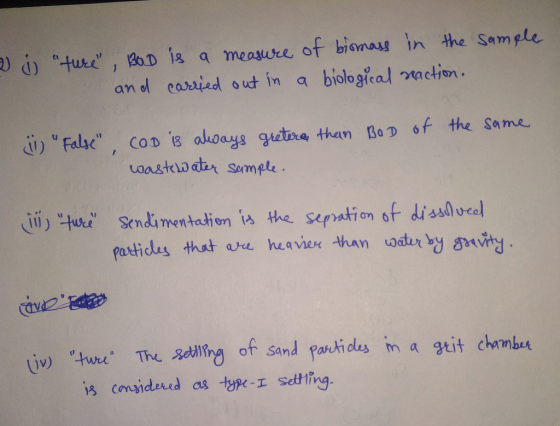 2 ; ture, Boo is a measure of biomass in the sample and carried out in a biological reaction. of the same (11) false, COD
