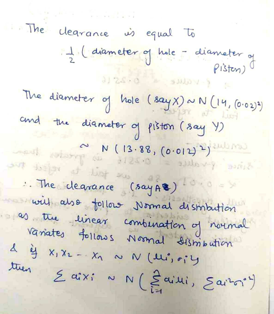 1 2 of of the Variates follows Normal distribution le The clearance is equal to Il diameter hole diameter piston) The diamete
