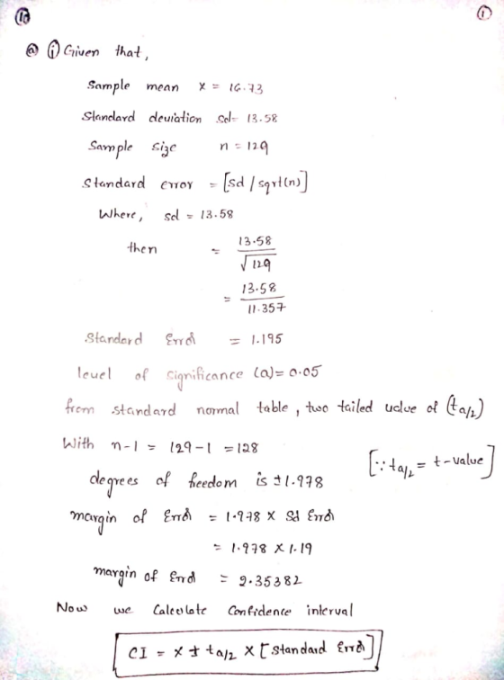 月(1) Given that Sample mean X-IG-73 Slanclard dleuiation Sel- 13.58 Sample ien 12 where, sd 능 13.58 13.58 12. 13.58 1-35 then