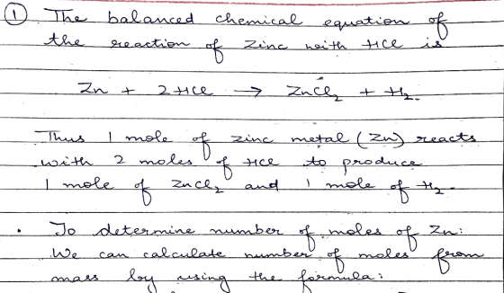 ② The balanced chemical equation of the reaction of zinc with tice is Zn + 2tice Znce & the Thus I mole of zinc metal (zn) re