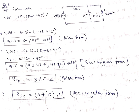i la Cliven data, in quo Vlt) = 6o sin (Soot+450) V VE @ 100uF Z zomy » Vilt) = bosin (soot Vs Lt) = 1160 2450 !!! | valt) =