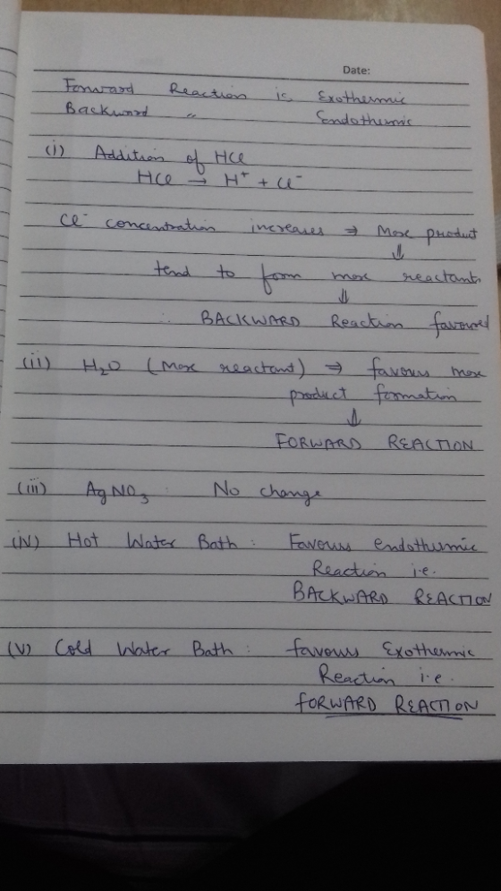 Date: Reach Forward Backward Exothermic endothenis (1) - Addition Hee of - the H+ cu - ce concentration increases & More prod